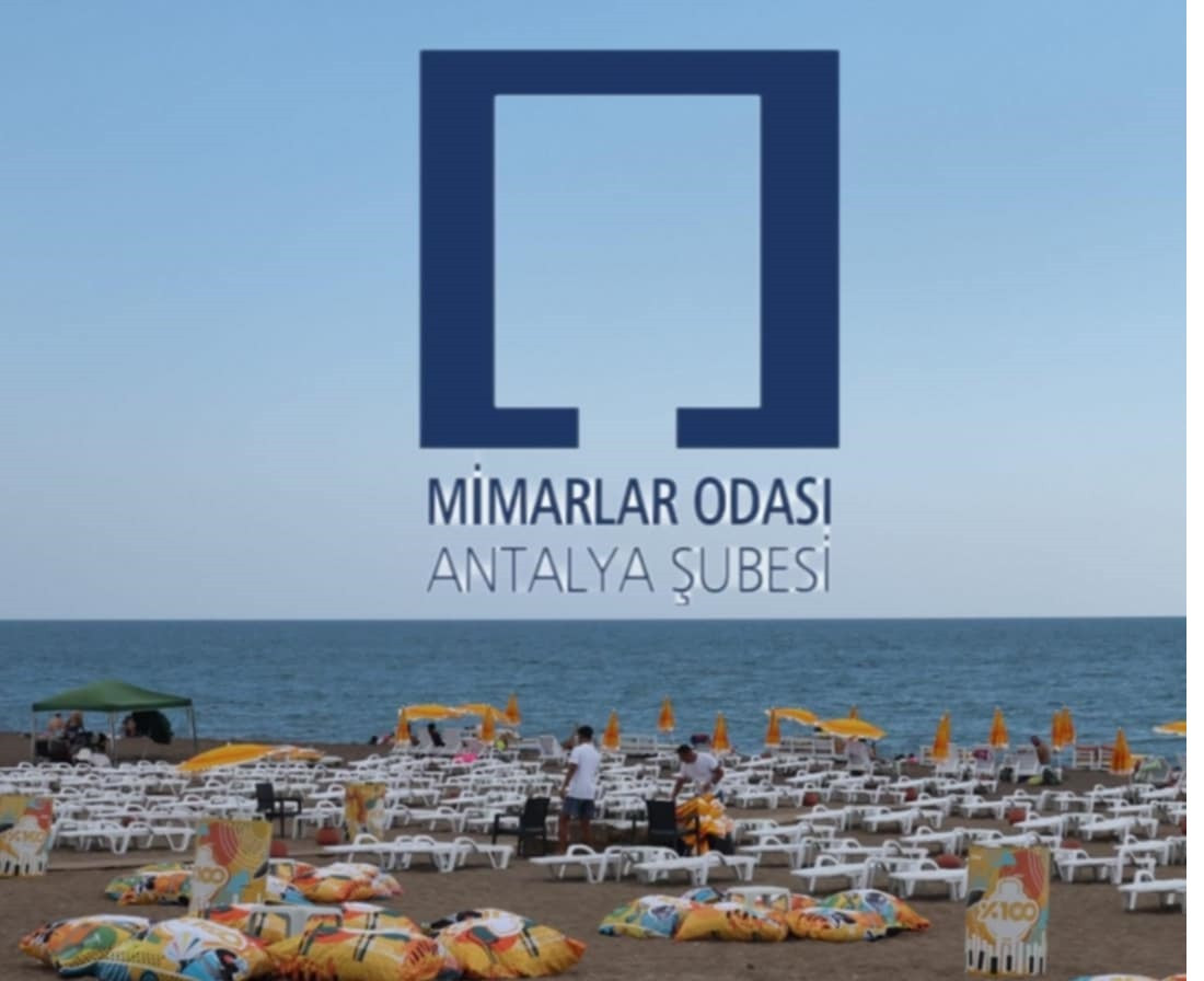 MİMARLAR ODASI ANTALYA ŞUBESİ  LARA SAHİLİNİN KİRAYA VERİLMESİ RANTIN YARARINADIR!